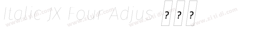 Italic JX Four Adjus字体转换